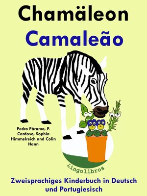 cover image of Zweisprachiges Kinderbuch in Deutsch und Portugiesisch--Chamäleon--Camaleão (Die Serie zum Portugiesisch lernen)